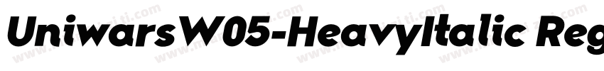 UniwarsW05-HeavyItalic Regular字体转换